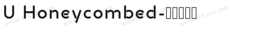 U Honeycombed字体转换